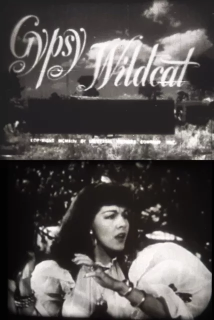 16mm Feature "GYPSY WILDCAT" (1944) Maria Montez and Jon Hall! Need I say more?
