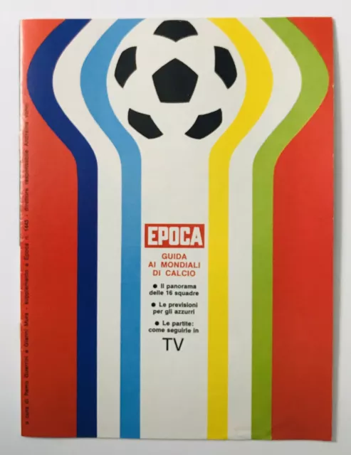 Guida Ai Mondiali Di Calcio 1978 - Inserto Epoca N.1443