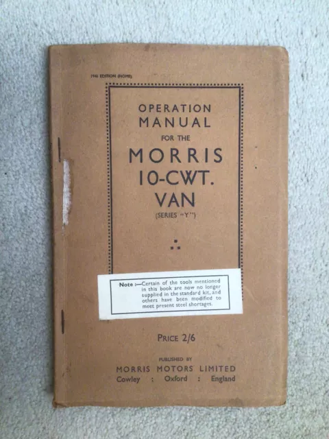 Home Edition Operation Manual for the Morris 10-CWT Series Y Van 1946