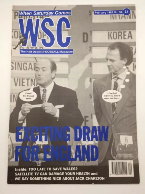 WHEN SATURDAY COMES #60 February 1992 Wales, Jack Charlton, Turkey, Fifa. Unread