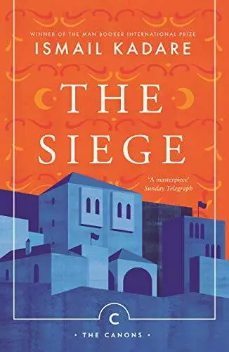 The Siege (Canons), Kadare, Ismail