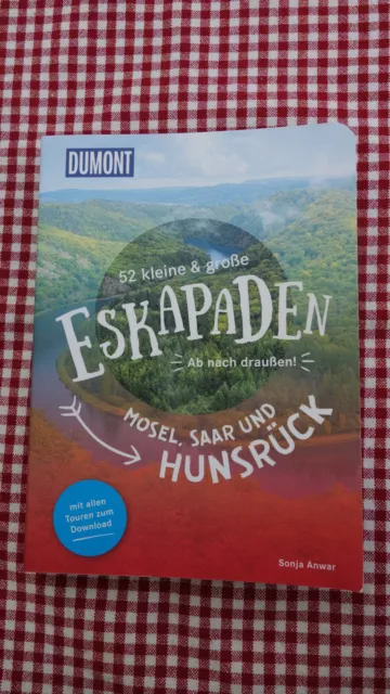 52 kleine & große Eskapaden zwischen Mosel, Saar und Hunsrück Buch