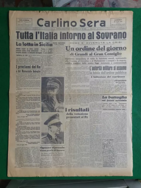 Carlino Sera 26/7/1943 , Tutta L'italia Intorno Al Sovrano