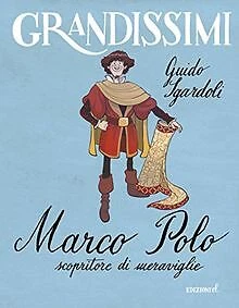 Marco Polo, scopritore di meraviglie von Sgardoli, ... | Buch | Zustand sehr gut