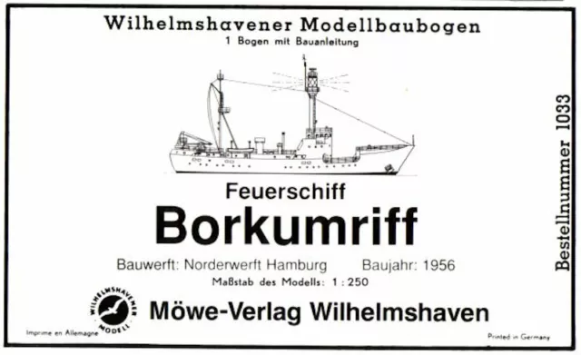 Wilhelmshavener Modellbaubogen 1033 - Feuerschiff Borkumriff - 1:250