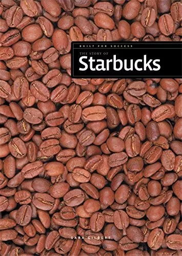 The Story of Starbucks (Built for Success) by Watts, Franklin Book The Cheap