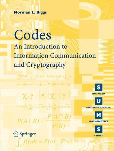 Codes : An Introduction to Information Communication and Cryptography, Paperb...