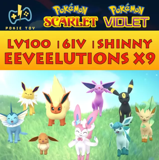 🥇 Pokemon Scarlet and Violet 🥇 All 6IV Shiny Eevee Eeveelution Bundle 9  PCS