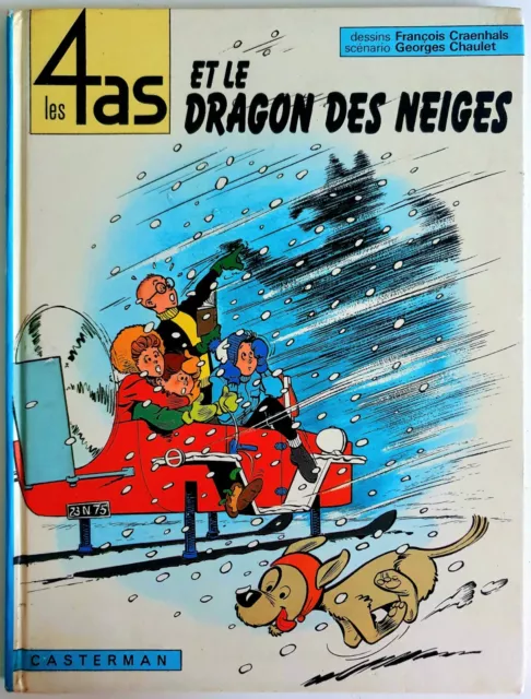 LES 4 AS T.7 : LES 4 AS ET LE DRAGON DES NEIGES (CASTERMAN, 7a1977) [EC+]