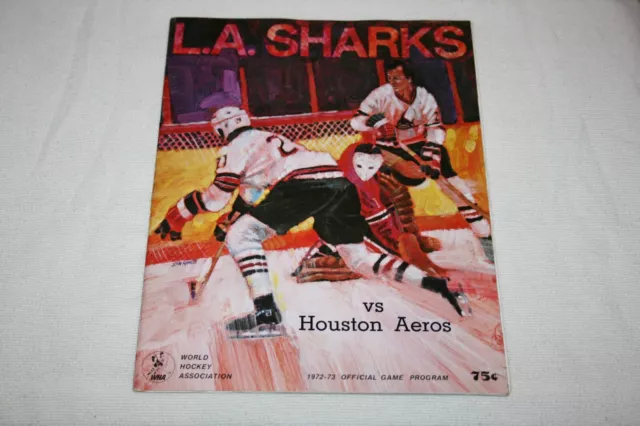 1972 Los Angeles Sharks INAUGURAL WHA PROGRAM vs Houston Aeros * 1st Game Ever!