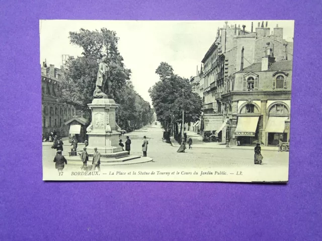 CPA BORDEAUX - La Place et la Statue de Tourny et le Cours du Jardin Public.