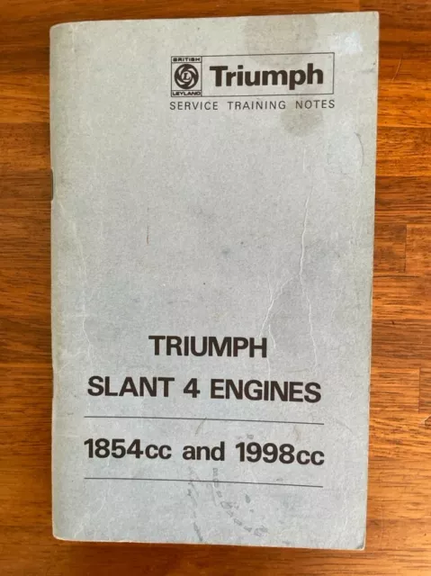 TRIUMPH SERVICE TRAINING MANUAL 1854cc & 1998cc SLANT 4 ENGINES Inc 16v