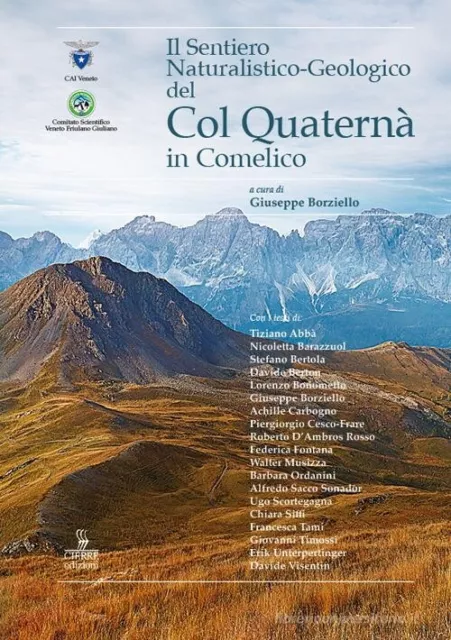 Il sentiero naturalistico-geologico del Col Quaternà in Val Comelico di G. Borzi