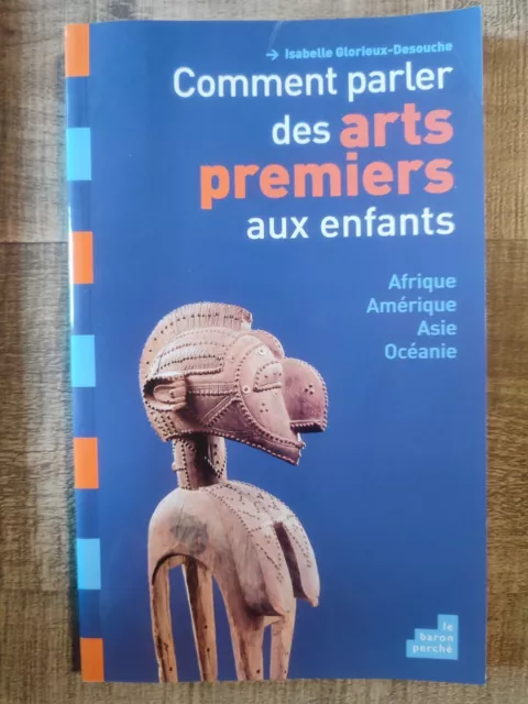 Comment Parler Des Arts Premiers Aux Enfants