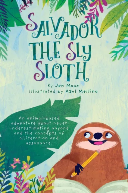 Jen Moss Salvador the Sly Sloth (Tapa dura)