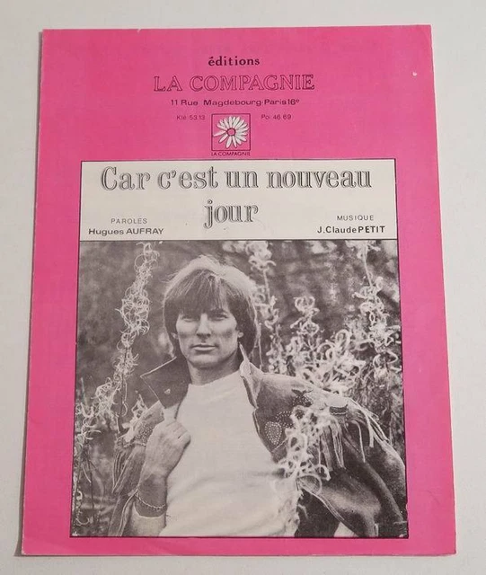 Partition vintage sheet music HUGUES AUFRAY : Car c'est un Nouveau Jour * 70's