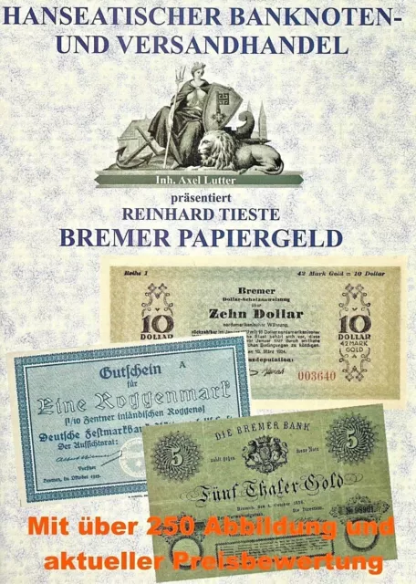 HAMMERPREIS  Das Bremer Papiergeld von 1853 bis Ende der DM-Währung  HAMMERPREIS