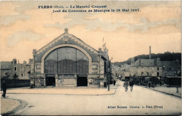 CPA FLERS - Le Marché Couvert jous du Concours de Musique (356031)