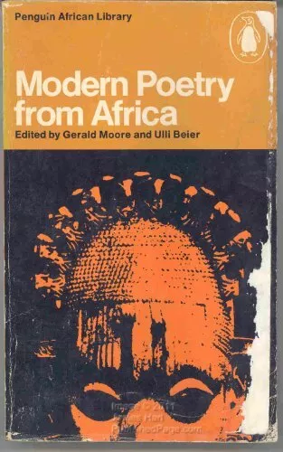 Modern Poetry from Africa (African S.),Gerald Moore, Ulli Beier