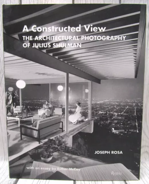 A Constructed View: The Architectural Photography of Julius Shulman Hardcover DJ
