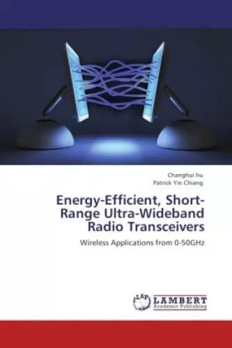 Energy-Efficient, Short-Range Ultra-Wideband Radio Transceivers Wireless Ap 1656