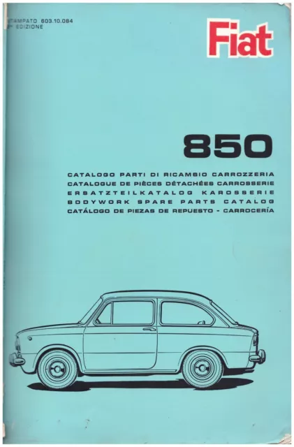 Fiat  850  Berlina  1969-   Carrozzeria Catalogo Ricambi -  Spare Parts!