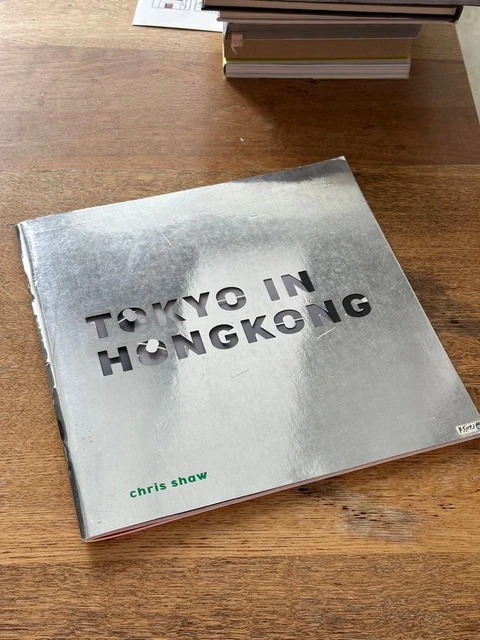 CHRIS SHAW TOKYO en Hong Kong Photobook Urban Landscape Art From
