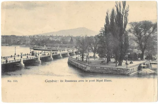 GENÈVE Suisse - Ile Rousseau Pont Mont Blanc CPA papier fin non circulée ~1900