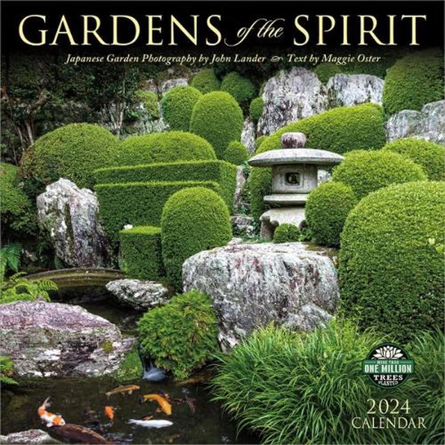 GARDENS OF THE Spirit 2024 Calendar Japanese Gardens Photography by