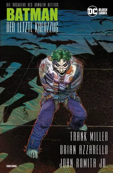 Batman: Der letzte Kreuzzug | Frank Miller, Brian Azzarello, John Romita Jr