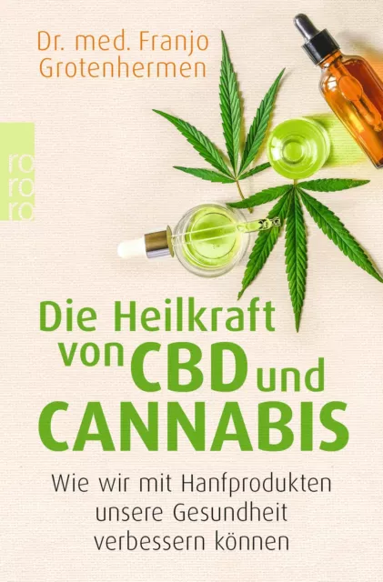 Die Heilkraft von CBD und Cannabis Franjo Grotenhermen