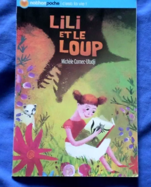 Lili et le loup / Petit chaperon rouge / Nathan / C'est la vie / dès 8 ans