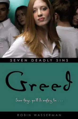 Robin Wasserman Greed (Poche) Seven Deadly Sins