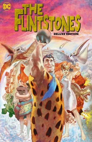 The Flintstones The Deluxe Edition Format: Hardback