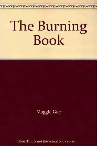 The Burning Book by Gee, Maggie Paperback Book The Cheap Fast Free Post