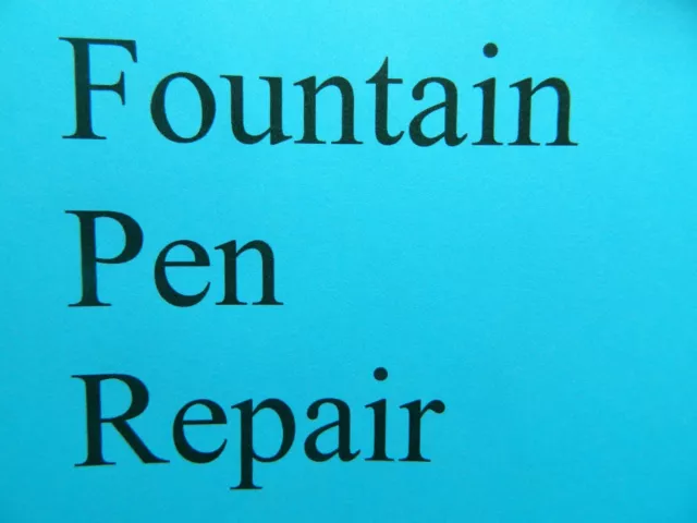 Fountain Pen Repair/Restoration -  Button Filler/Lever Fill Pens