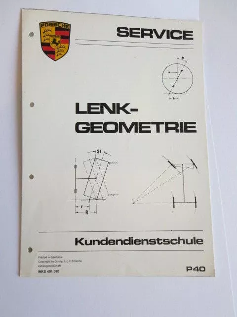 orig.Porsche WERKSTATTHANDBUCH Service Lenkgeometrie 911,924,944,968,928