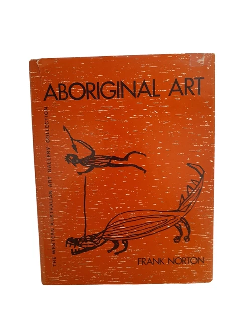 Aboriginal Art by Frank Norton The West Australian Art Gallery Collection 1975.