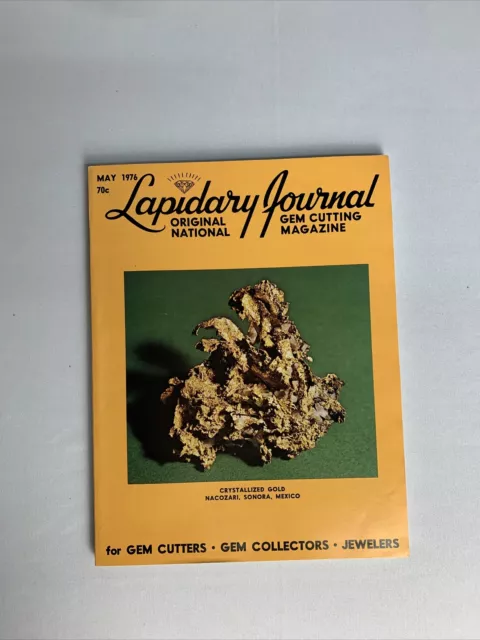 Vintage Lapidary Journal May 1976 Magazine - Gem Cutting