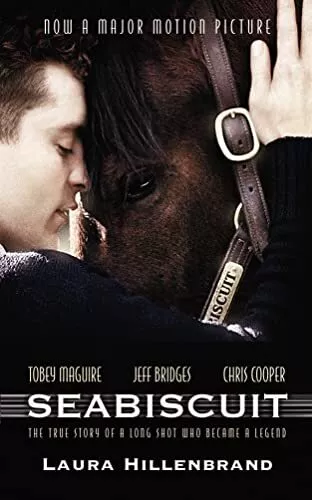 Seabiscuit: The True Story of Three Men and a Racehorse