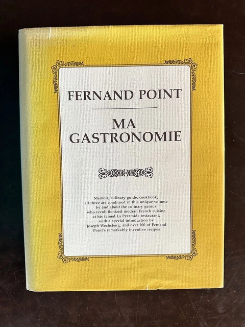 MA GASTRONOMIE - Fernand Point - 1st English language