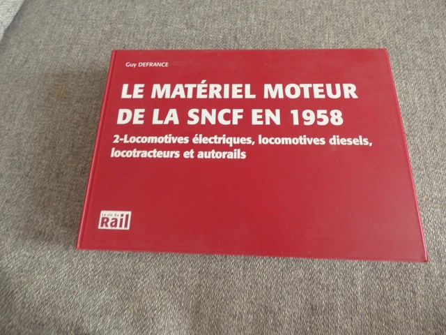 Livre L'INTEGRALE du MATERIEL SNCF - Volume 2 - Matériel Remorqué