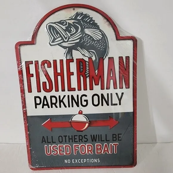 Man Cave Metal Tin Wall Sign Fisherman Parking Only All Others Will Be Bait NWT