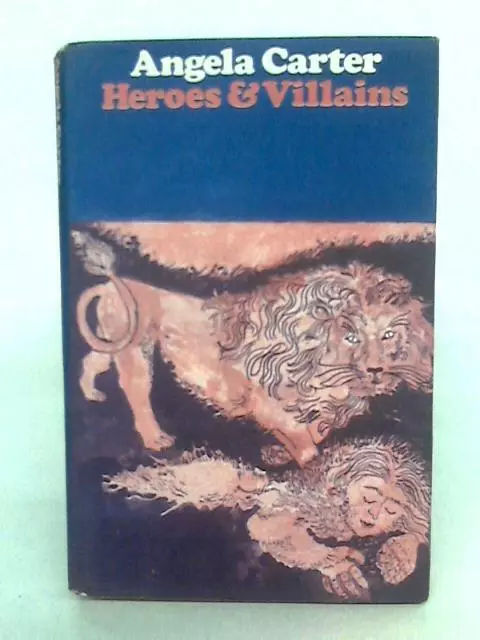 Heroes And Villains (Angela Carter - 1969) (ID:21793)