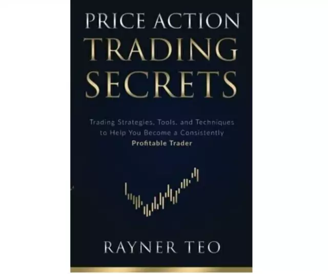 Price Action Trading Secrets Trading Strategies Tools and Techniques to Help ...