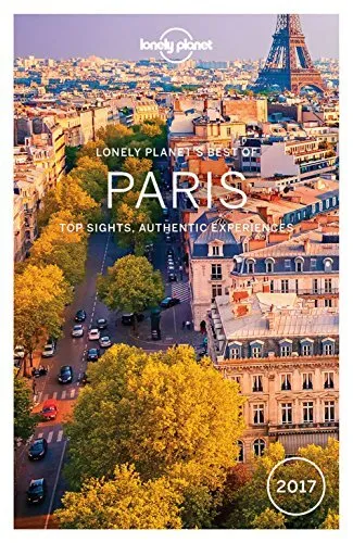 Lonely Planet Best of Paris 2017 (Travel Guide) by Pitts, Christopher Book The
