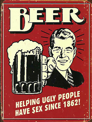 BEER helping ugly people have sex since 1862! Poster métal - bar pub resto café