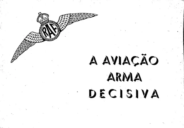 A Aviaçao Arma Decisiva (1941) (Aviation RAF WWII UK Air Ministry)