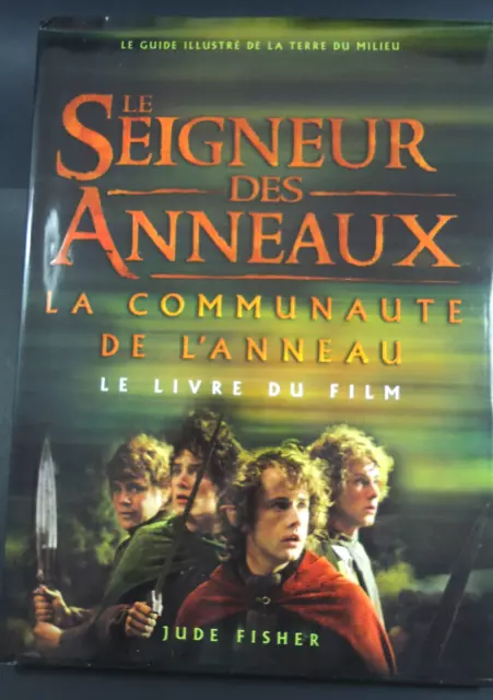 Le Seigneur Des Anneaux Le Livre Du Film La Communaute De L'anneau