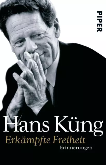Erkämpfte Freiheit | Hans Küng | Erinnerungen | Taschenbuch | Küngs Memoiren